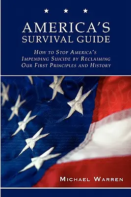 Amerika túlélési útmutatója - America's Survival Guide