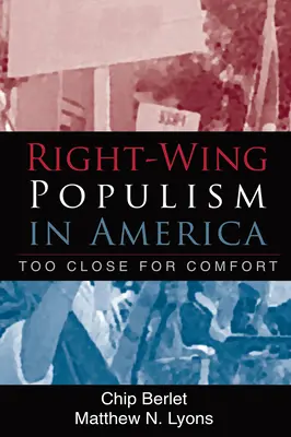 Jobboldali populizmus Amerikában: Too Close for Comfort - Right-Wing Populism in America: Too Close for Comfort