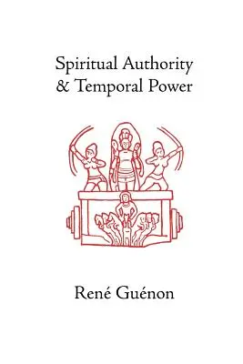 Szellemi tekintély és időbeli hatalom - Spiritual Authority and Temporal Power