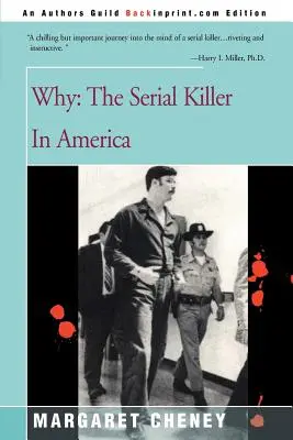 Miért?: A sorozatgyilkos Amerikában - Why?: The Serial Killer in America