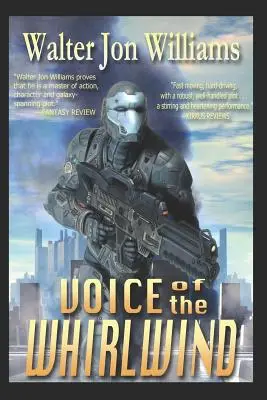 A forgószél hangja: A szerző által előnyben részesített kiadás - Voice of the Whirlwind: Author's Preferred Edition