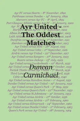 Ayr United - A legfurcsább mérkőzések - Ayr United - The Oddest Matches