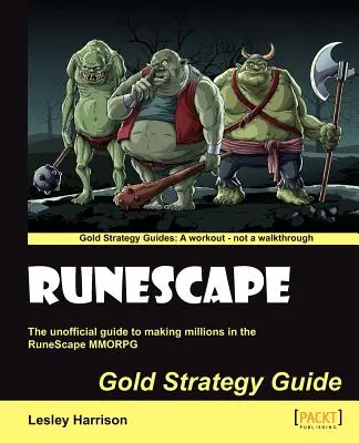 Runescape Gold stratégiai útmutató - Runescape Gold Strategy Guide