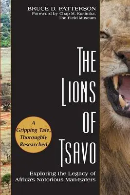 A Tsavo oroszlánjai: Afrika hírhedt emberevőinek örökségét kutatva - The Lions of Tsavo: Exploring the Legacy of Africa's Notorious Man-Eaters