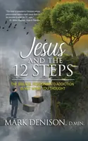 Jézus és a 12 lépés - Jesus and the 12 Steps