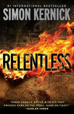 Könyörtelen: A Thriller - Relentless: A Thriller