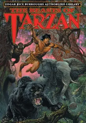 A Tarzan vadállatai: Edgar Rice Burroughs Authorized Library - The Beasts of Tarzan: Edgar Rice Burroughs Authorized Library