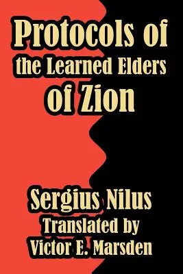 A Cion tanult vénségeinek jegyzőkönyvei - Protocols of the Learned Elders of Zion