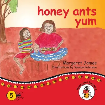 mézes hangyák yum - honey ants yum