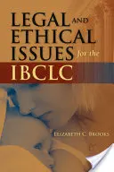 Jogi és etikai kérdések az Ibclc számára - Legal and Ethical Issues for the Ibclc