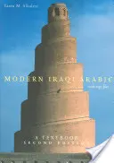 Modern iraki arab nyelv MP3 fájlokkal: A Textbook, Second Edition [With MP3 Files] [MP3 fájlokkal] [A Textbook, Second Edition] [With MP3 Files] - Modern Iraqi Arabic with MP3 Files: A Textbook, Second Edition [With MP3 Files] [With MP3 Files]