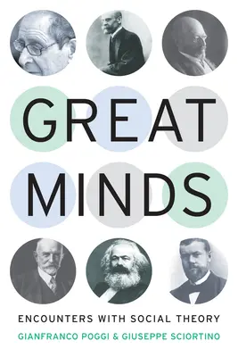 Nagy elmék: Találkozások a társadalomelmélettel - Great Minds: Encounters with Social Theory