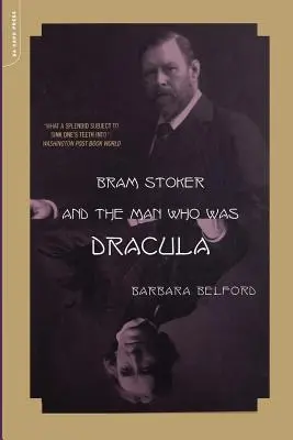 Bram Stoker és az ember, aki Drakula volt - Bram Stoker and the Man Who Was Dracula