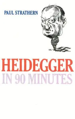 Heidegger 90 percben - Heidegger in 90 Minutes