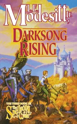 Darksong Rising: A varázslatok éneke ciklus harmadik könyve - Darksong Rising: The Third Book of the Spellsong Cycle