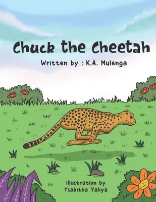 Chuck, a gepárd - Chuck the Cheetah