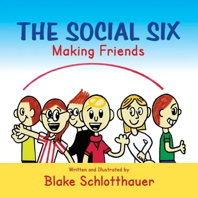 Társadalmi hatos, barátkozás - Social Six, Making Friends