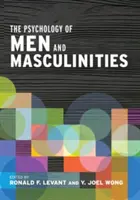A férfiak és a férfiasság pszichológiája - The Psychology of Men and Masculinities