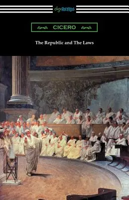 A köztársaság és a törvények - The Republic and The Laws