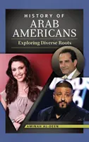 Az arab amerikaiak története: A különböző gyökerek felfedezése - History of Arab Americans: Exploring Diverse Roots