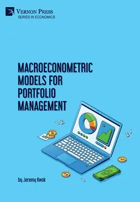 Makroökonometriai modellek a portfóliókezeléshez - Macroeconometric Models for Portfolio Management