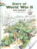 A második világháború története - Story of World War II