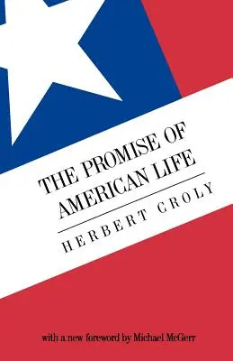 Az amerikai élet ígérete - The Promise of American Life