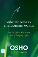 A tudatosság a modern világban - Mindfulness in the Modern World