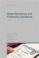 Globális tartózkodási és állampolgársági kézikönyv - Global Residence and Citizenship Handbook