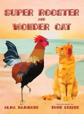 Szuperkakas és csodamacska - Super Rooster and Wonder Cat