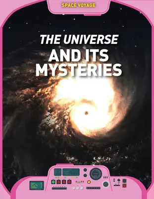 Az univerzum és rejtélyei - The Universe and Its Mysteries