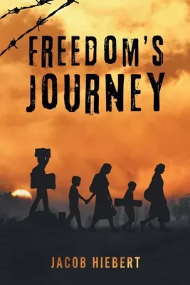 A szabadság útja - Freedom's Journey