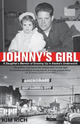 Johnny lánya: Egy lány memoárja a felnőtté válásról I - Johnny's Girl: A Daughter's Memoir of Growing Up I