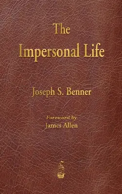 A személytelen élet - The Impersonal Life