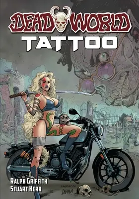 Deadworld: Tetoválás - Deadworld: Tattoo