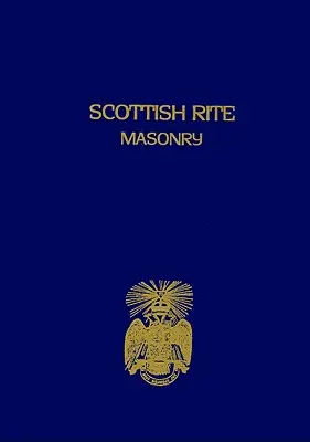 Scottish Rite Masonry Vol.1 Paperback