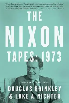 A Nixon-felvételek: 1973 - The Nixon Tapes: 1973