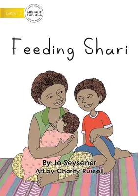 A Shari etetése - Feeding Shari