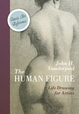 Az emberi alak (Dover Anatomy for Artists) - The Human Figure (Dover Anatomy for Artists)