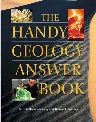 A praktikus geológiai válaszkönyv - The Handy Geology Answer Book