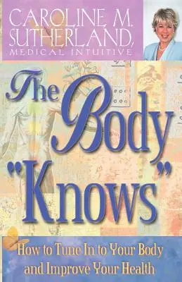 The Body Knows