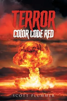 Terror: Színkód: Piros - Terror: Color Code Red