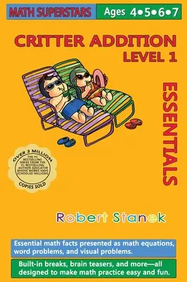 Math Superstars Addition Level 1, Library Hardcover Edition: Alapvető matematikai tények 4-7 éveseknek - Math Superstars Addition Level 1, Library Hardcover Edition: Essential Math Facts for Ages 4 - 7