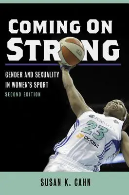 Coming on Strong: Nemek és szexualitás a női sportban - Coming on Strong: Gender and Sexuality in Women's Sport