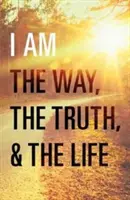 Én vagyok az út, az igazság és az élet (25 részes csomag) - I Am the Way, the Truth, and the Life (Pack of 25)