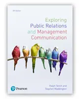 A közkapcsolatok és a menedzsmentkommunikáció feltárása, 5. kiadás - Exploring Public Relations and Management Communication, 5th Edition