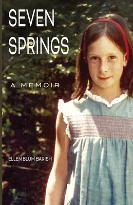 Hét forrás: A Memoir - Seven Springs: A Memoir