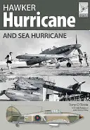 Hawker Hurricane és Sea Hurricane - Hawker Hurricane and Sea Hurricane