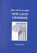 Allen és Greenough új latin nyelvtana - Allen and Greenough's New Latin Grammar