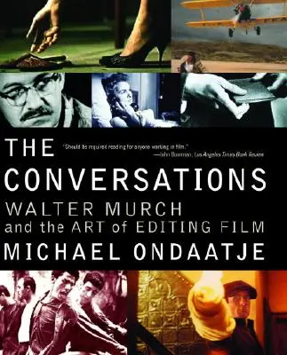 A beszélgetések: Walter Murch és a filmvágás művészete - The Conversations: Walter Murch and the Art of Editing Film